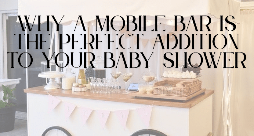 Mobile Bar for Baby Shower